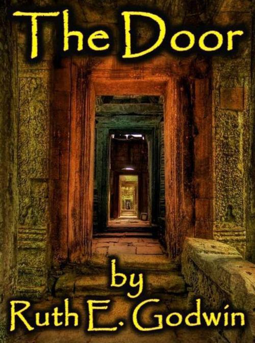 Cover of the book The Door by Ruth Godwin, Ruth Godwin