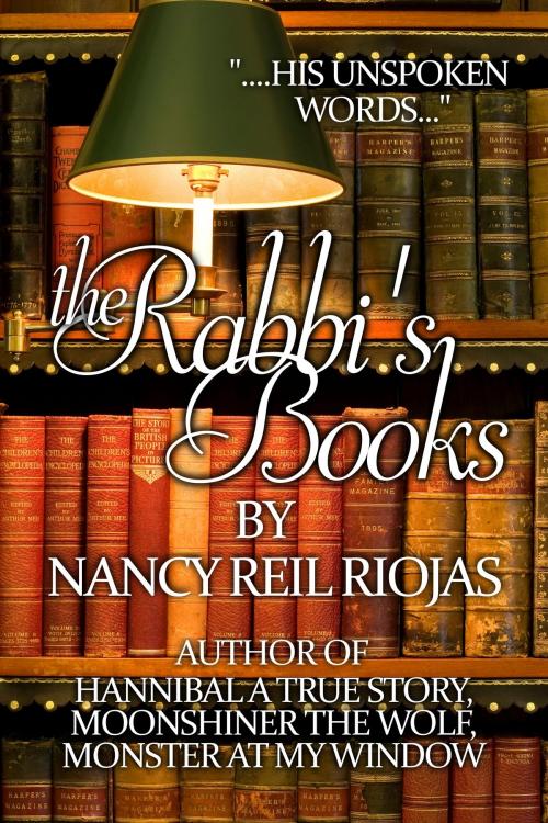 Cover of the book The Rabbi's Books by Nancy Reil Riojas, Nancy Reil Riojas