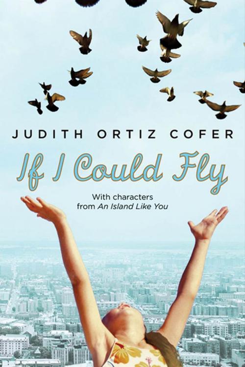 Cover of the book If I Could Fly by Judith Ortiz Cofer, Farrar, Straus and Giroux (BYR)