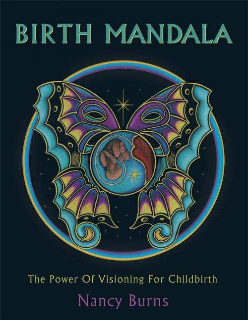 Cover of the book Birth Mandala by Nancy Burns, AuthorHouse