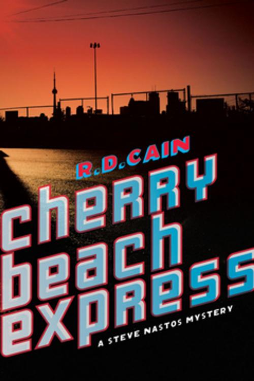 Cover of the book Cherry Beach Express by R.D. Cain, ECW Press