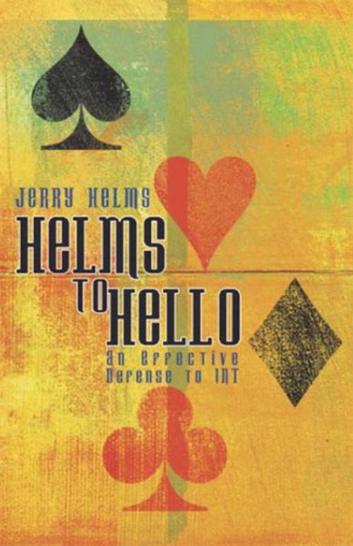 Cover of the book Helms to HELLO by Jerry Helms, Master Point Press