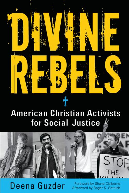 Cover of the book Divine Rebels by Deena Guzder, Roger S. Gottlieb, Chicago Review Press
