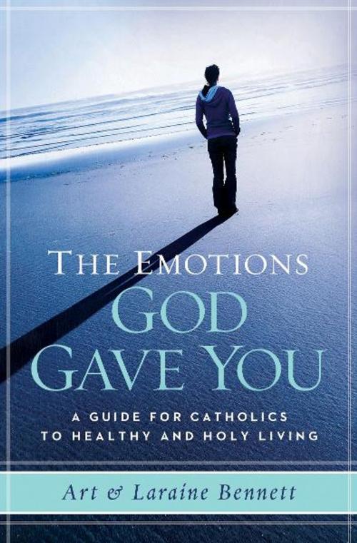 Cover of the book The Emotions God Gave you: A Guide for Catholics to Healthy & Holy Living by Art & Laraine Bennett, The Word Among Us Press
