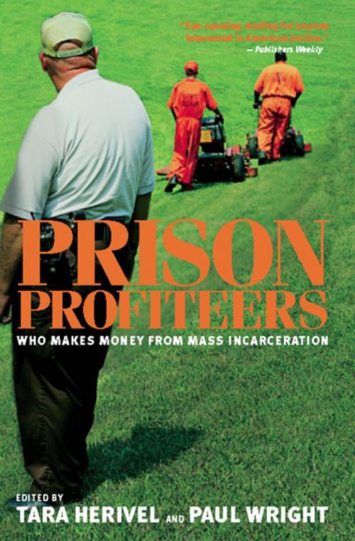 Cover of the book Prison Profiteers by Tara Herivel, Paul Wright, The New Press