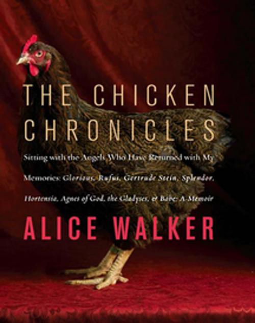 Cover of the book The Chicken Chronicles by Alice Walker, The New Press