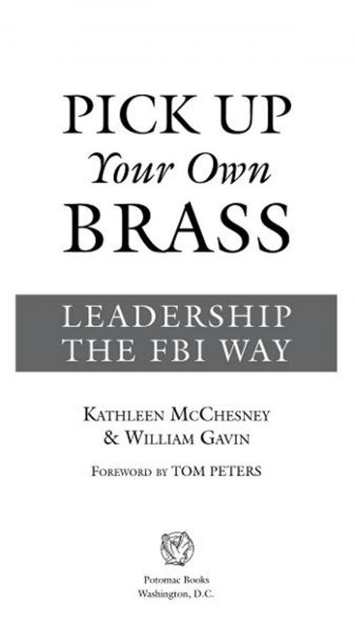 Cover of the book Pick Up Your Own Brass by Kathleen McChesney; William Gavin, Potomac Books Inc.