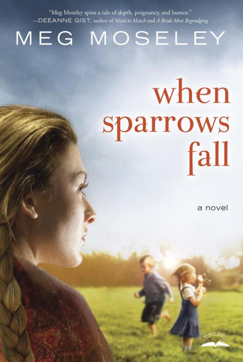 Cover of the book When Sparrows Fall by Meg Moseley, The Crown Publishing Group