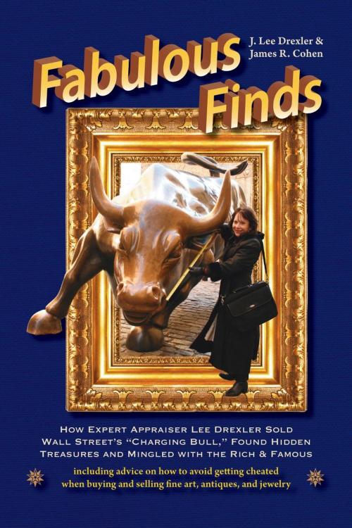 Cover of the book Fabulous Finds by J. Lee Drexler, James R. Cohen, Linden Publishing