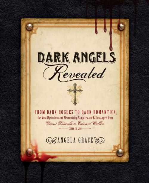 Cover of the book Dark Angels Revealed by Angela Grace, Fair Winds Press