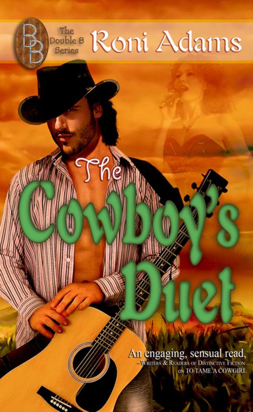 Cover of the book The Cowboy's Duet by Roni  Adams, The Wild Rose Press, Inc.