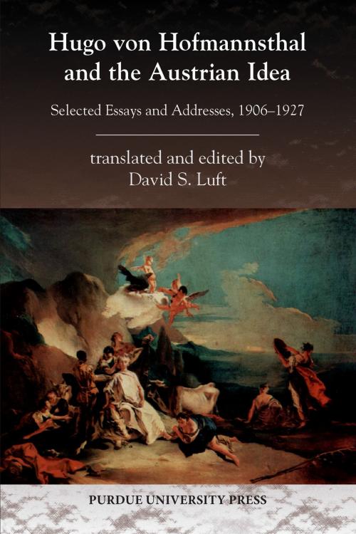 Cover of the book Hugo von Hofmannsthal and the Austrian Idea by , Purdue University Press