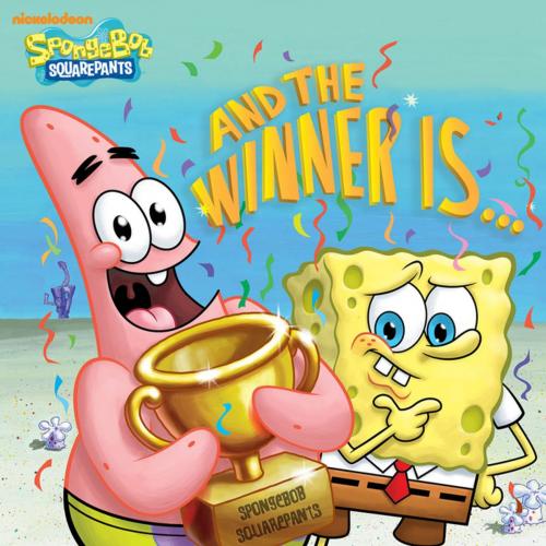 Cover of the book And the Winner Is...(SpongeBob SquarePants) by Nickelodeon Publishing, Nickelodeon Publishing