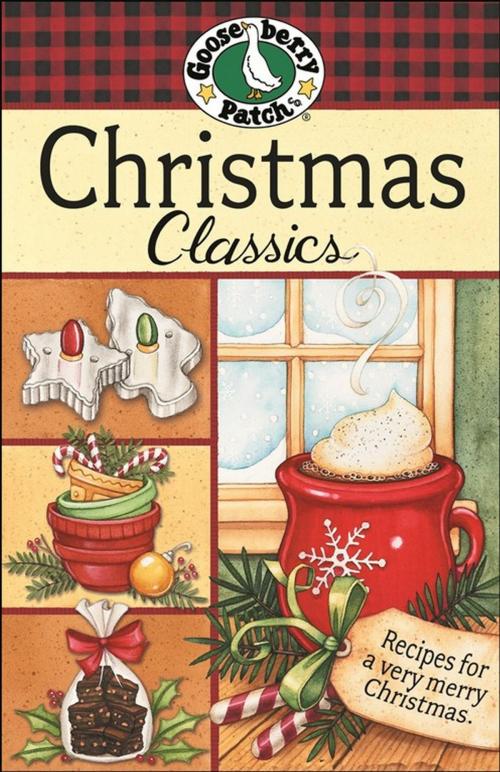 Cover of the book Christmas Classics Cookbook by Gooseberry Patch, Gooseberry Patch
