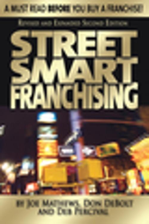 Cover of the book Street Smart Franchising by Joe Mathews, Entrepreneur Press