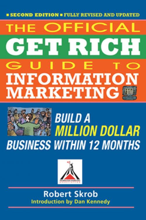 Cover of the book Official Get Rich Guide to Information Marketing by Robert Skrob, Entrepreneur Press