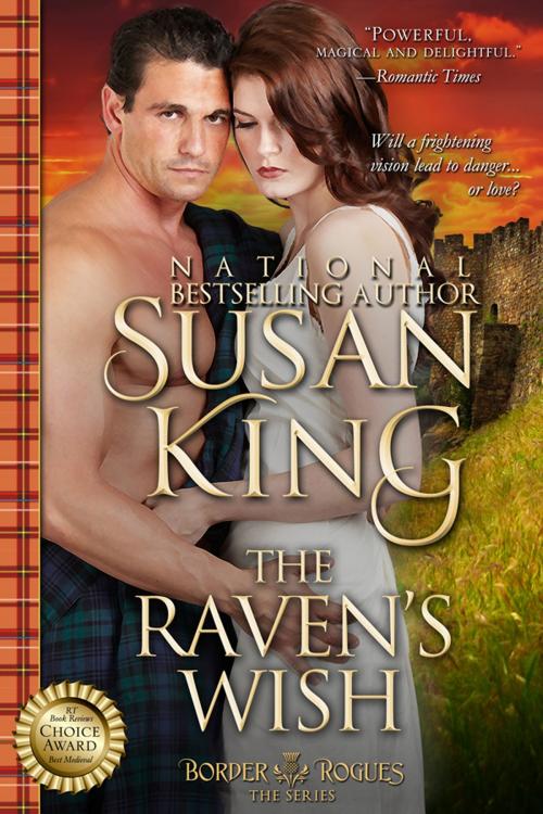 Cover of the book The Raven's Wish (The Border Rogues Series, Book 1) by Susan King, ePublishing Works!