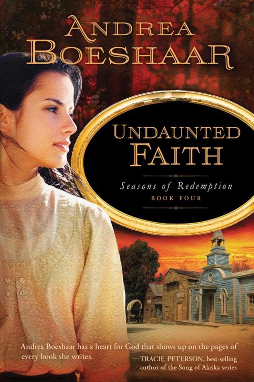 Cover of the book Undaunted Faith by Andrea Boeshaar, Charisma House