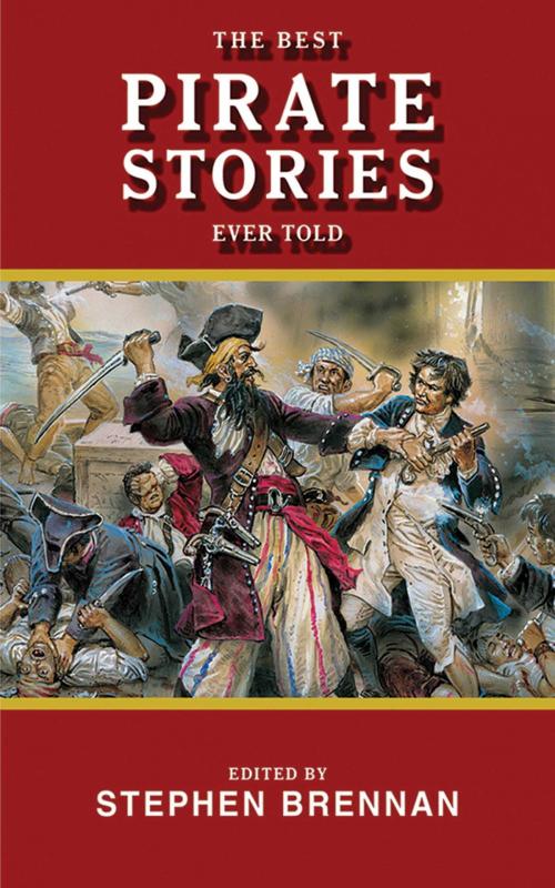Cover of the book The Best Pirate Stories Ever Told by , Skyhorse