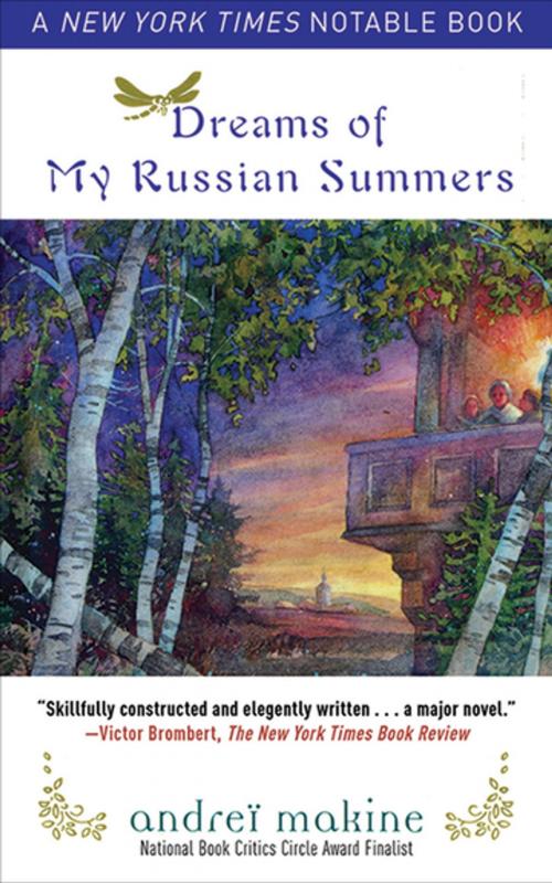 Cover of the book Dreams of My Russian Summers by Andreï Makine, Skyhorse Publishing