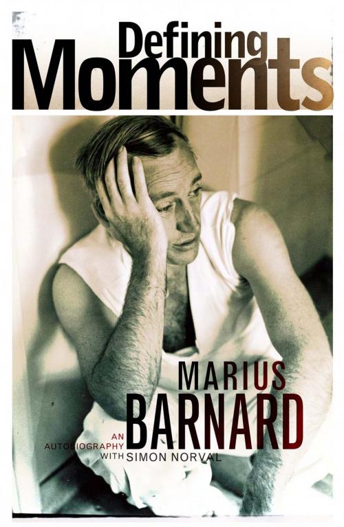 Cover of the book Defining Moments by Marius Barnard, Random House Struik