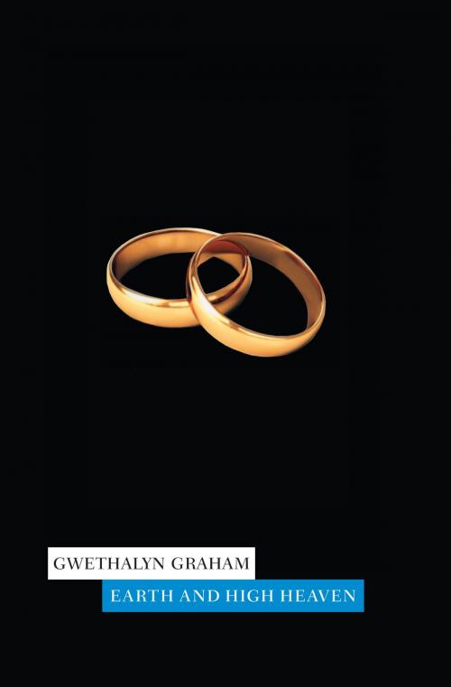 Cover of the book Earth and High Heaven by Gwethalyn Graham, Cormorant Books