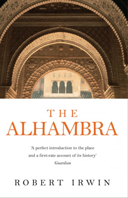 Cover of the book The Alhambra by Robert Irwin, Profile
