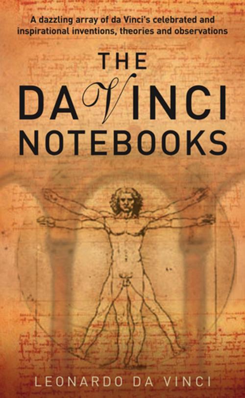 Cover of the book Da Vinci Notebooks by Leonardo Da Vinci, Profile