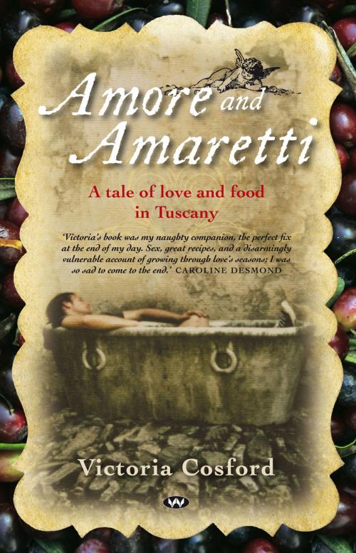 Cover of the book Amore and Amaretti by Victoria Cosford, Wakefield Press