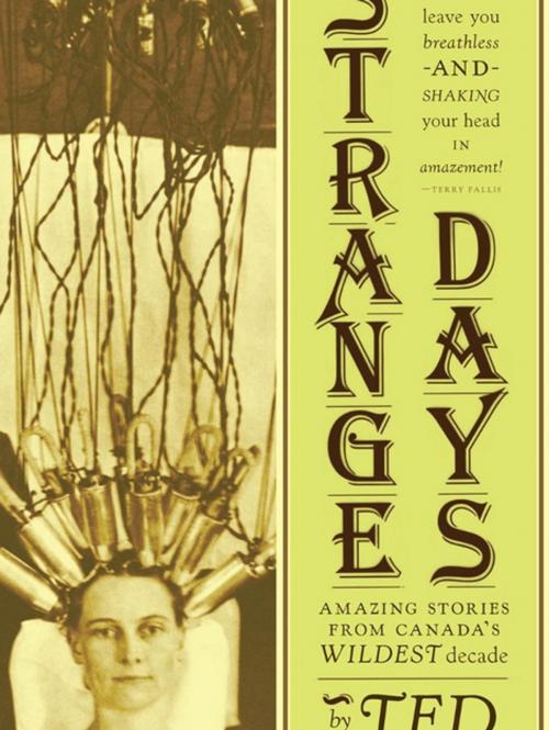 Cover of the book Strange Days by Ted Ferguson, NeWest Press