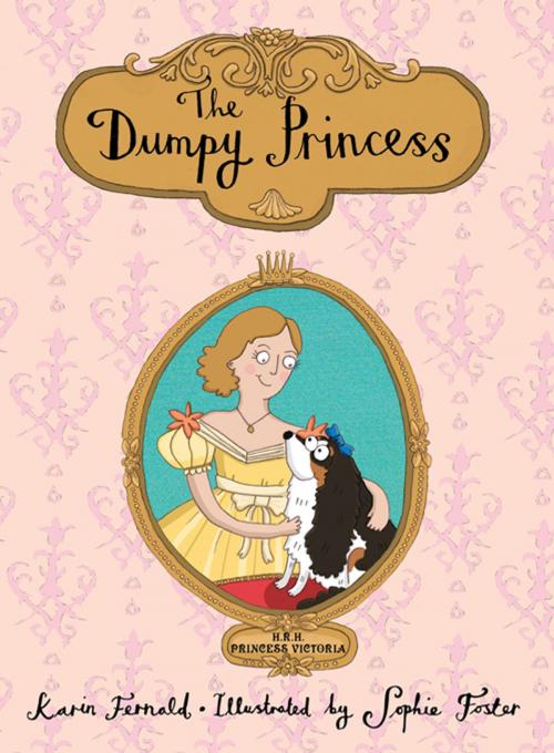 Cover of the book The Dumpy Princess by Karin Fernald, Frances Lincoln