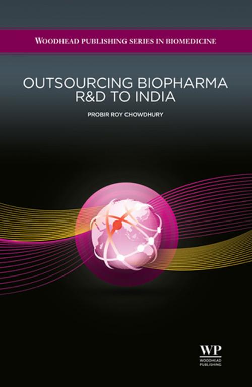 Cover of the book Outsourcing Biopharma R&D to India by P R Chowdhury, Elsevier Science