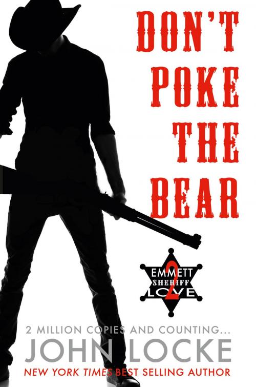 Cover of the book Don't Poke the Bear! by John Locke, John Locke