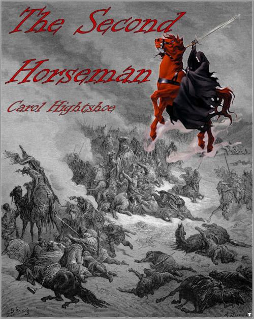 Cover of the book The Second Horseman by Carol Hightshoe, WolfSinger Publications
