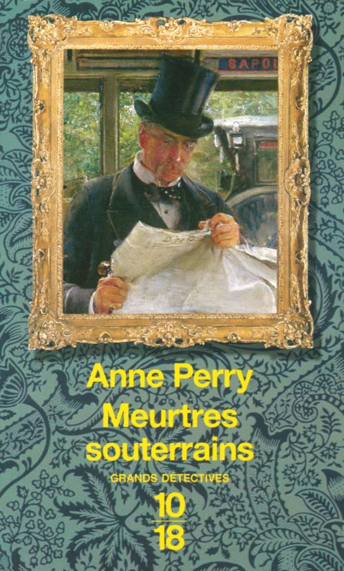 Cover of the book Meurtres souterrains by Anne PERRY, Univers Poche