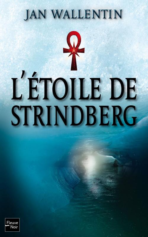 Cover of the book L'Étoile de Strindberg by Jan WALLENTIN, Univers Poche