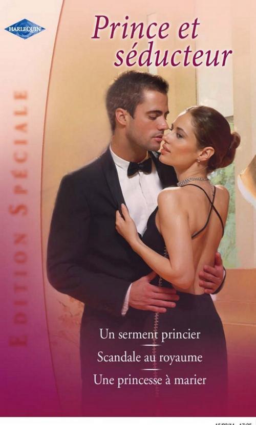 Cover of the book Prince et séducteur (Harlequin Edition Spéciale) by Robyn Donald, Jane Porter, Elizabeth Harbison, Harlequin
