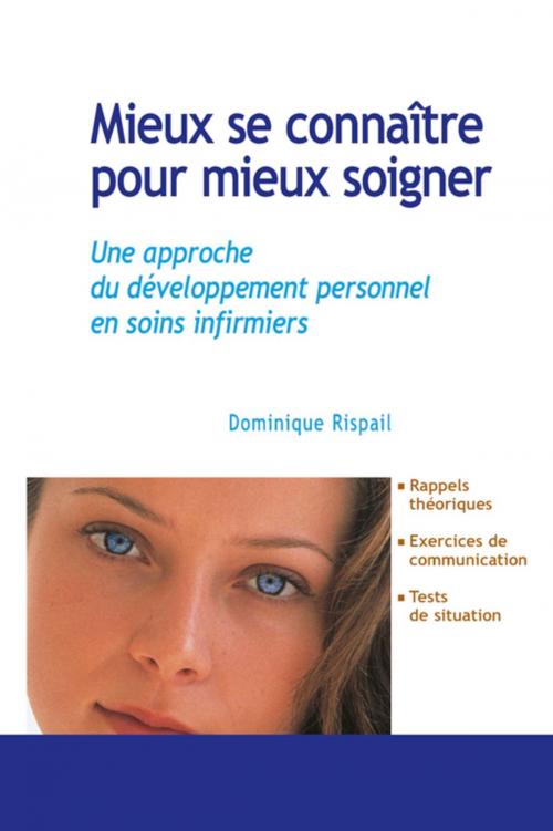 Cover of the book Mieux se connaître pour mieux soigner by Dominique Rispail, Elsevier Health Sciences