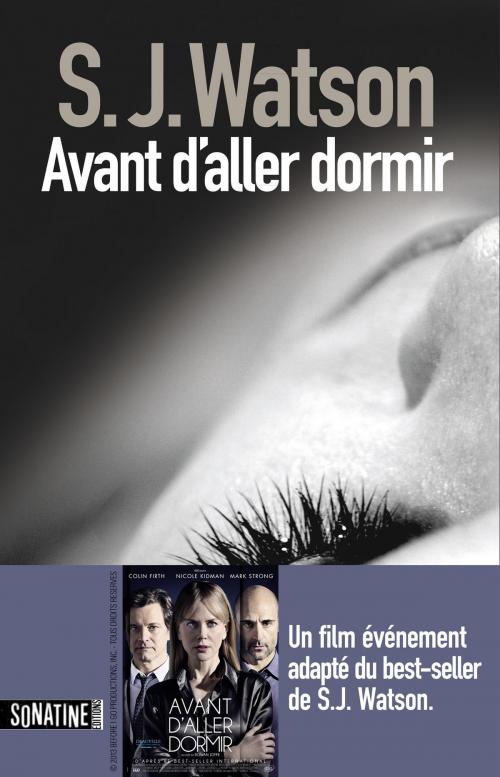 Cover of the book Avant d'aller dormir by S.J. WATSON, Sonatine