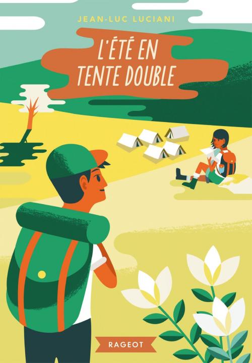 Cover of the book L'été en tente double by Jean-Luc Luciani, Rageot Editeur