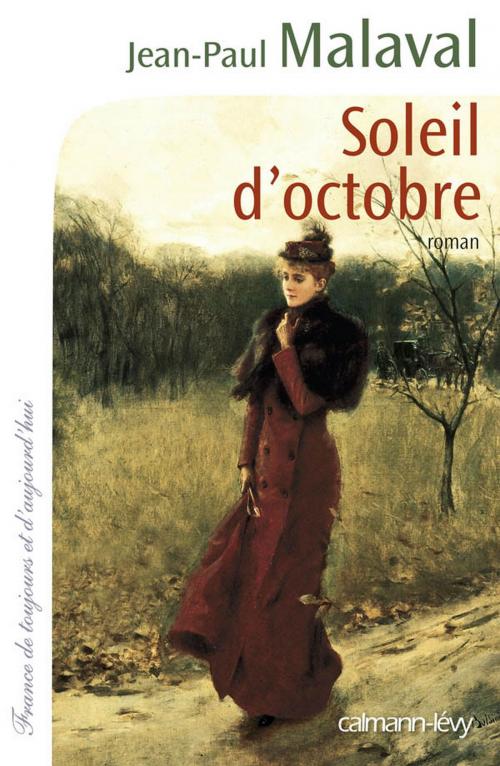 Cover of the book Soleil d'octobre by Jean-Paul Malaval, Calmann-Lévy