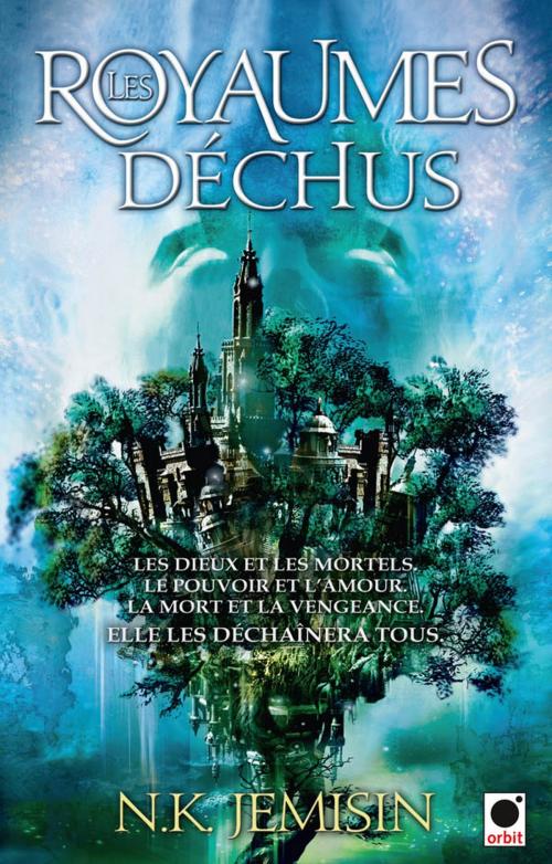 Cover of the book Les Royaumes déchus, (La Trilogie de l'héritage**) by N.K. Jemisin, Orbit