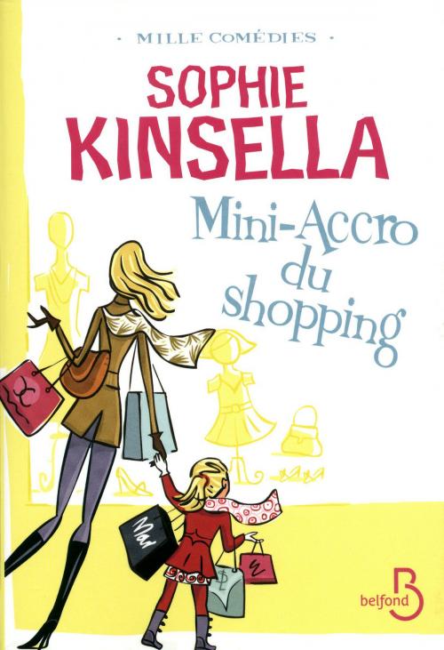 Cover of the book Mini-accro du shopping by Sophie KINSELLA, Place des éditeurs