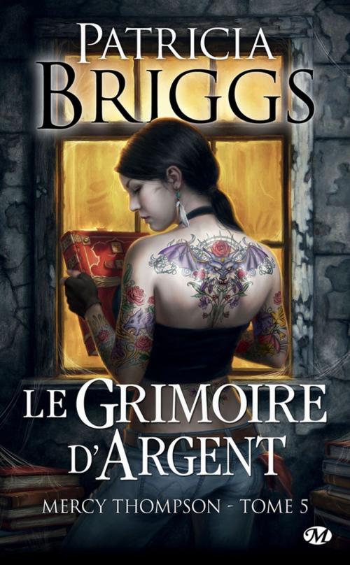 Cover of the book Le Grimoire d'Argent by Patricia Briggs, Milady