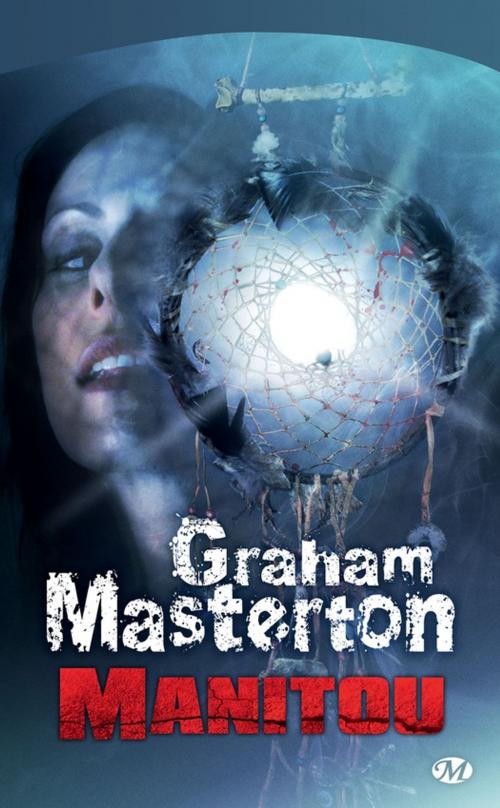 Cover of the book Manitou by Graham Masterton, Bragelonne