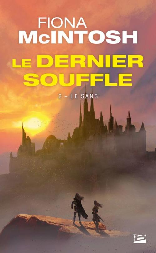 Cover of the book Le Sang by Fiona Mcintosh, Bragelonne