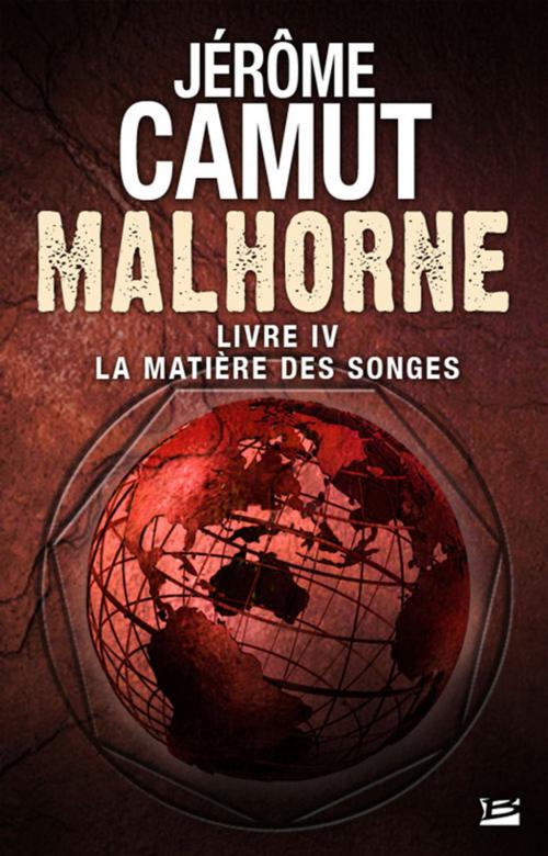 Cover of the book La Matière des songes by Jérôme Camut, Bragelonne
