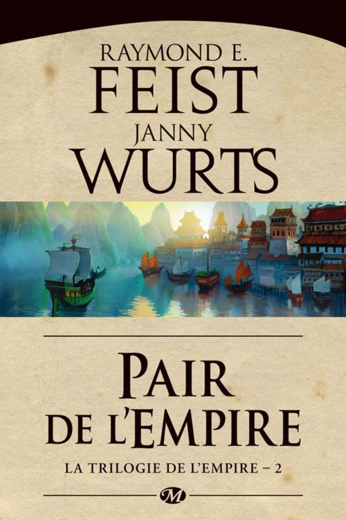 Cover of the book Pair de l'Empire by Janny Wurts, Raymond E. Feist, Bragelonne