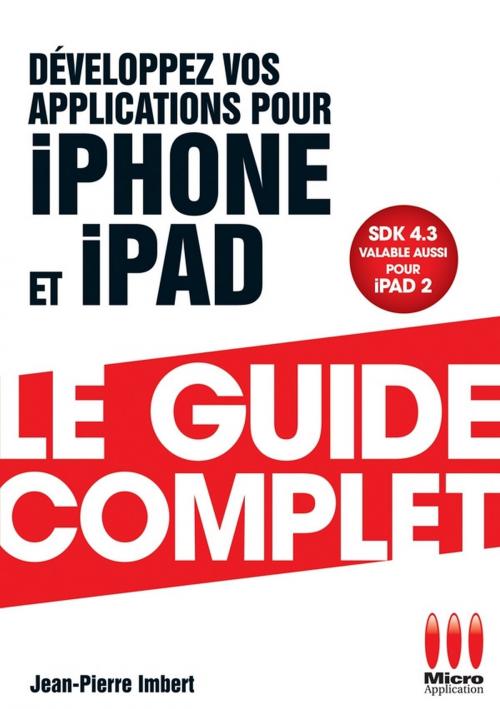 Cover of the book Développez Appli Iphone Ipad by Jean-Pierre Imbert, MA Editions