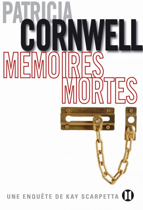 Cover of the book Mémoires mortes by Patricia Cornwell, Editions des Deux Terres